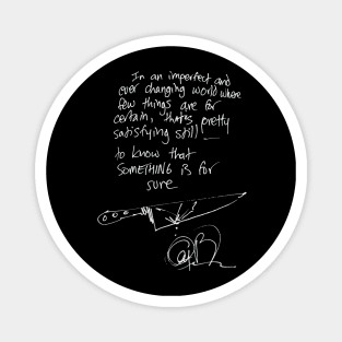 Anthony Bourdain In An Imperfect World Handwriting Quote Magnet